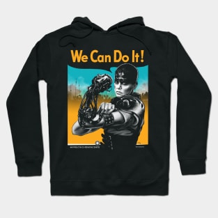 We Can Do It (Furiously) Hoodie